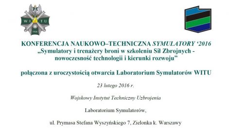 KONFERENCJA NAUKOWO–TECHNICZNA SYMULATORY ‘2016