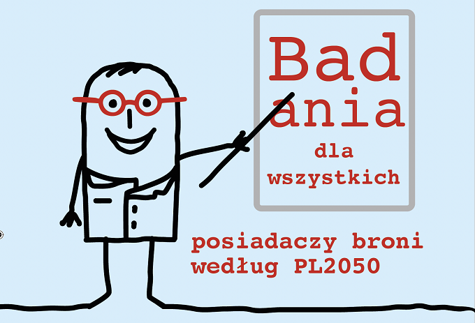Badania „dla wszystkich” posiadaczy broni według PL2050